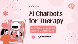 AI Chatbots for Therapy Can Virtual Counselors Improve Mental Health