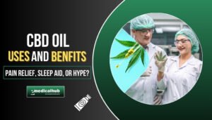 CBD Oil Uses and Benefits