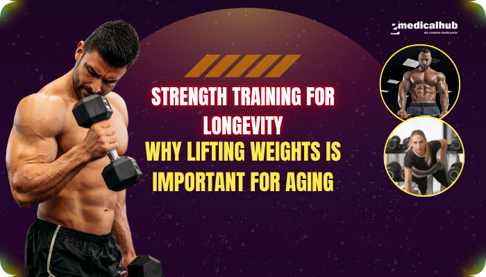 Strength Training for Longevity: Why Lifting Weights Is Important for Aging