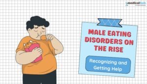 Male Eating Disorders on the Rise: Recognizing and Getting Help